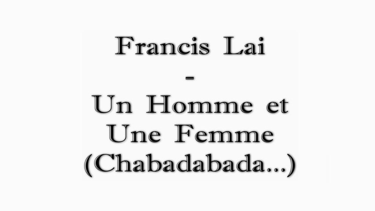 Francis Lai - Un Homme et Une Femme - Piano