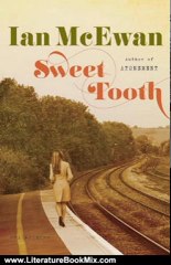 Literature Book Review: Sweet Tooth: A Novel by Ian Mcewan