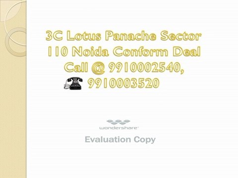 3C Lotus Panache Sector 110 Noida,9910002540