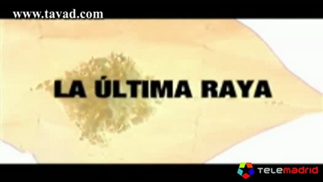 Reportaje 'La última raya'