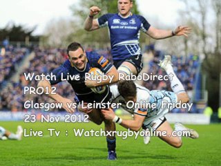 RaboDirect PRO12 Leinster vs Glasgow Online 23 Nov