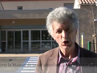 Maison de Santé Pluridisciplinaire de Sauve dans le Gard  : Bernard Marion un Maire satisfait