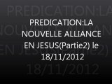 Prédication : La nouvelle alliance en Jesus Partie2