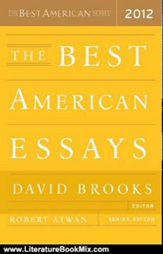 Literature Book Review: The Best American Essays 2012 (The Best American Series (R)) by Robert Atwan, David Brooks