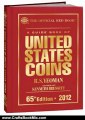 Crafts Book Review: 2012 Guide Book of United States Coins: Red Book (Official Red Book: A Guide Book of United States Coins) by R. S. Yeoman, Kenneth Bressett
