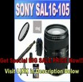 [FOR SALE] Sony SAL16105 16-105mm f/3.5-5.6 Wide-Range Zoom Lens   UV Filter   Lens Pouch   Zing Microfiber Cleaning Cloth   Lens Pen Cleaner   Lens Accessory Package