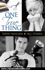 Literature Book Review: One True Thing by M.J. O'Shea, Piper Vaughn