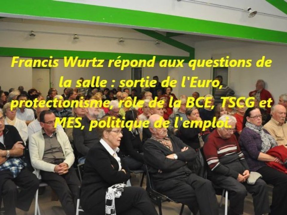 Francis Wurtz à Balaruc Les Bains - 16 novembre 2012 - 3ème partie