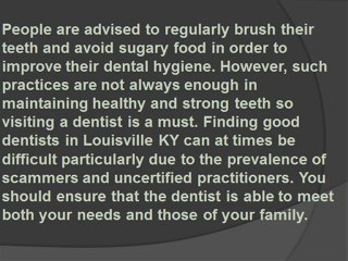 Looking For a good dentist