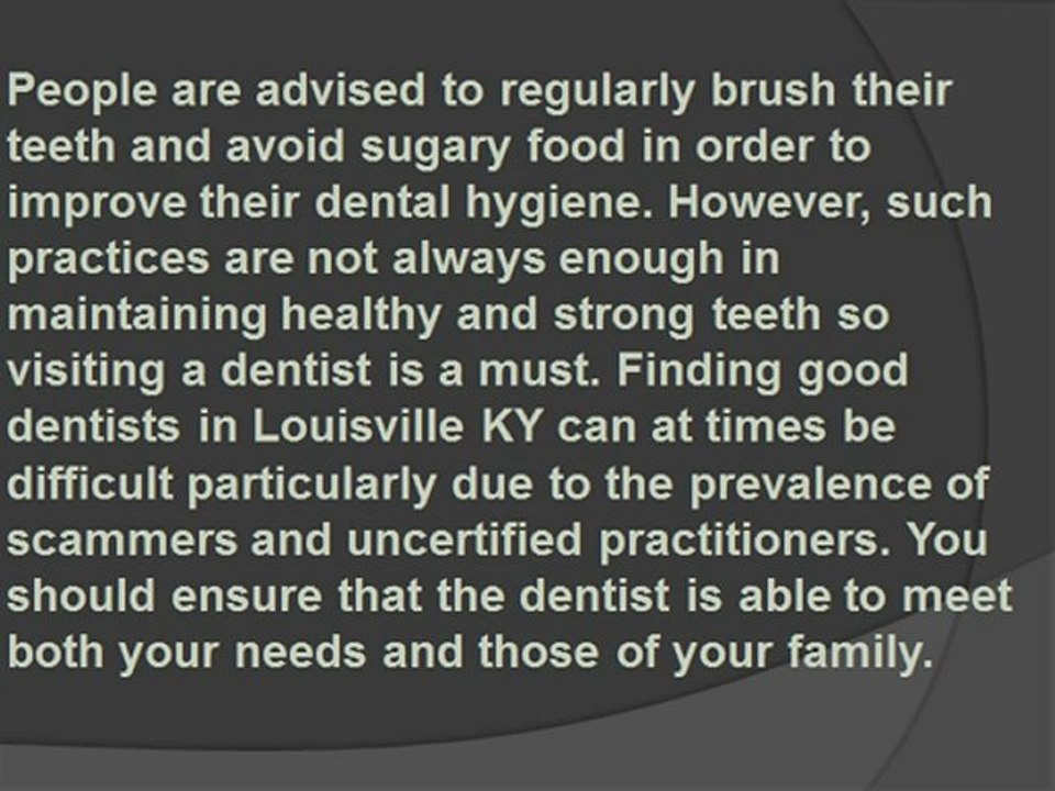 Looking For a good dentist