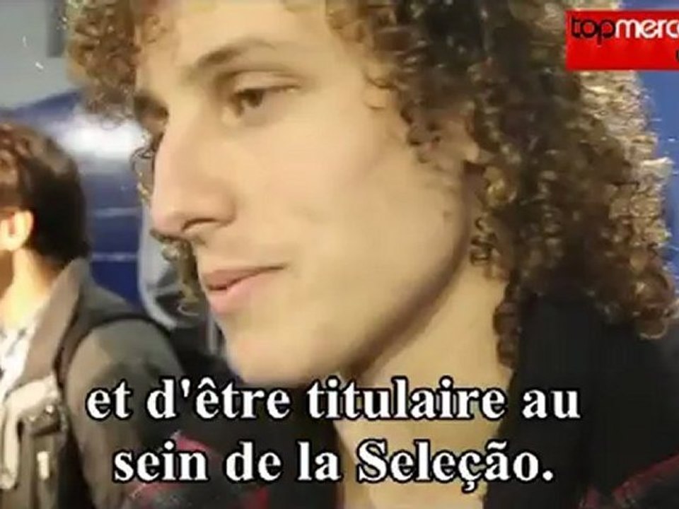 David Luiz, Interview Top Mercato