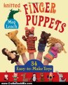 Crafts Book Review: Knitted Finger Puppets: 34 Easy-to-Make Toys by Meg Leach