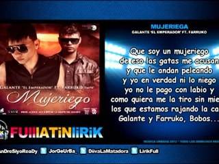 Galante 'El Emperador' Ft. Farruko - Mujeriego [Letra]