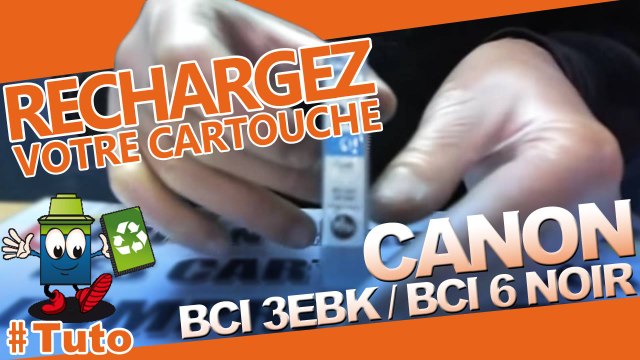 Rechargement des cartouches Canon 3e ou BCI-6
