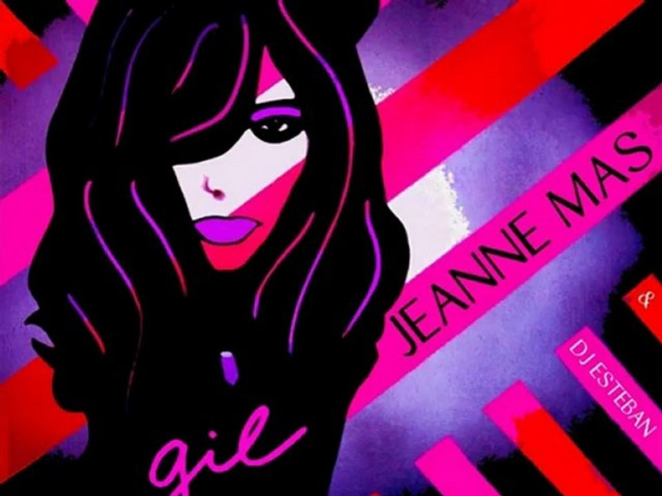 JEANNE MAS - Extrait de "GIL" (nouveau single)