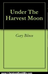 Literature Book Review: Under The Harvest Moon by Gary Blinco
