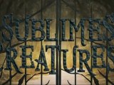 Sublimes Créatures - Bande-annonce [VOST|HD] [NoPopCorn]