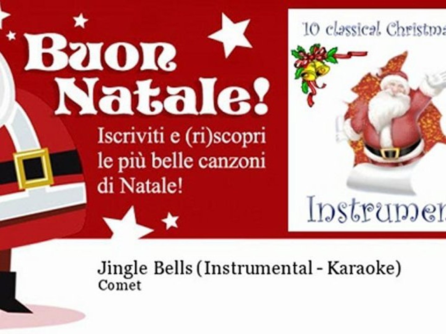 Canzoni Di Natale Karaoke.Comet Jingle Bells Instrumental Karaoke Natale Video Dailymotion