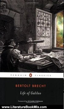 Literature Book Review: Life of Galileo (Penguin Classics) by Bertolt Brecht, John Willett, Ralph Manheim, Norman Roessler, Richard Foreman