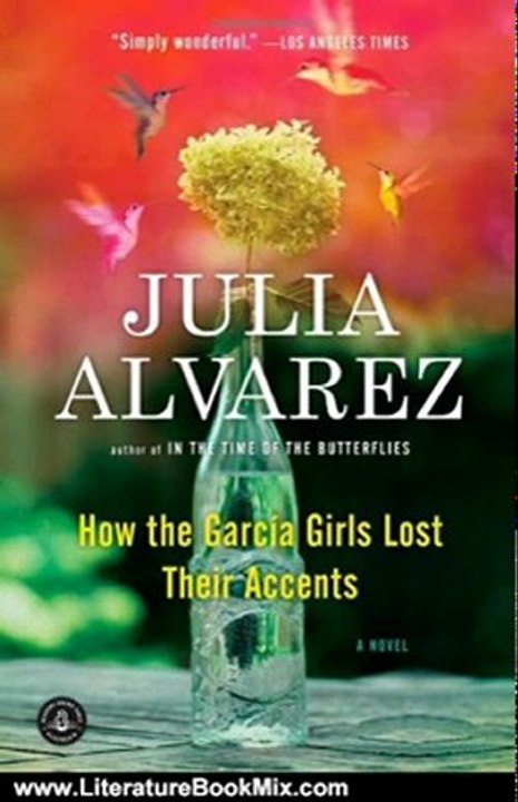 Literature Book Review: How the Garcia Girls Lost Their Accents by Julia Alvarez