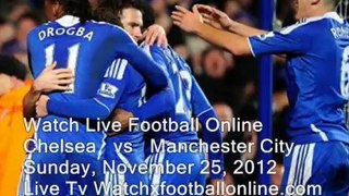 2012 EPL Football Match Chelsea vs Man City 25th Nov Live