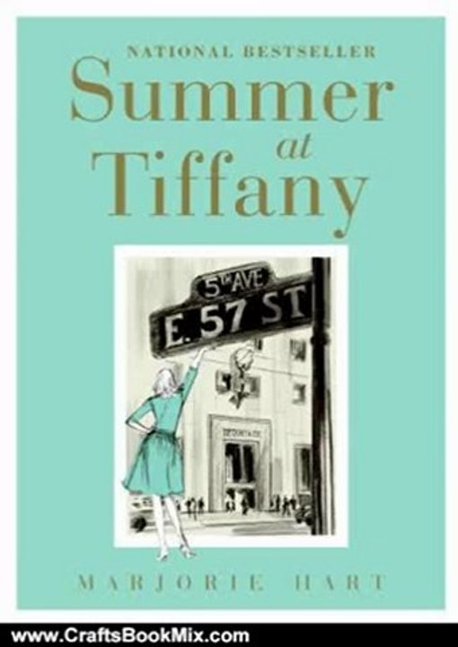 Crafts Book Review: Summer at Tiffany by Marjorie Hart