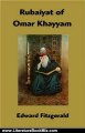 Literature Book Review: Rubaiyat of Omar Khayyam by Edward Fitzgerald, Omar Khayyam