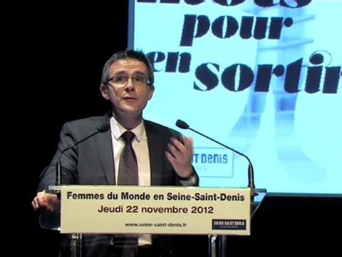 Ouverture de la journée Femmes du Monde en Seine-Saint-Denis , par Stéphane Troussel, Président du Conseil général