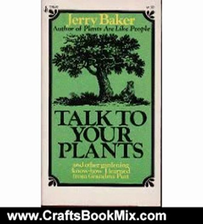 Crafts Book Review: Talk to Your Plant by Jerry Baker