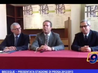 BISCEGLIE   PRESENTATA STAGIONE IN PROSA 2012 2013