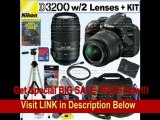 [BEST BUY] Nikon D3200 24.2 MP CMOS Digital SLR Camera with 18-55mm f/3.5-5.6G AF-S DX VR and 55-300mm f/4.5-5.6G ED VR AF-S DX NIKKOR Zoom Lenses   EN-EL14 Battery   32GB Deluxe Accessory Kit