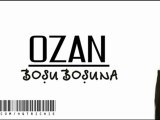 Ozan - Boşu Boşuna (Remix) - SesliTutkunum.com Hoşgeldiniz
