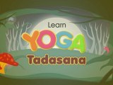 Learn Yoga - Tadasana