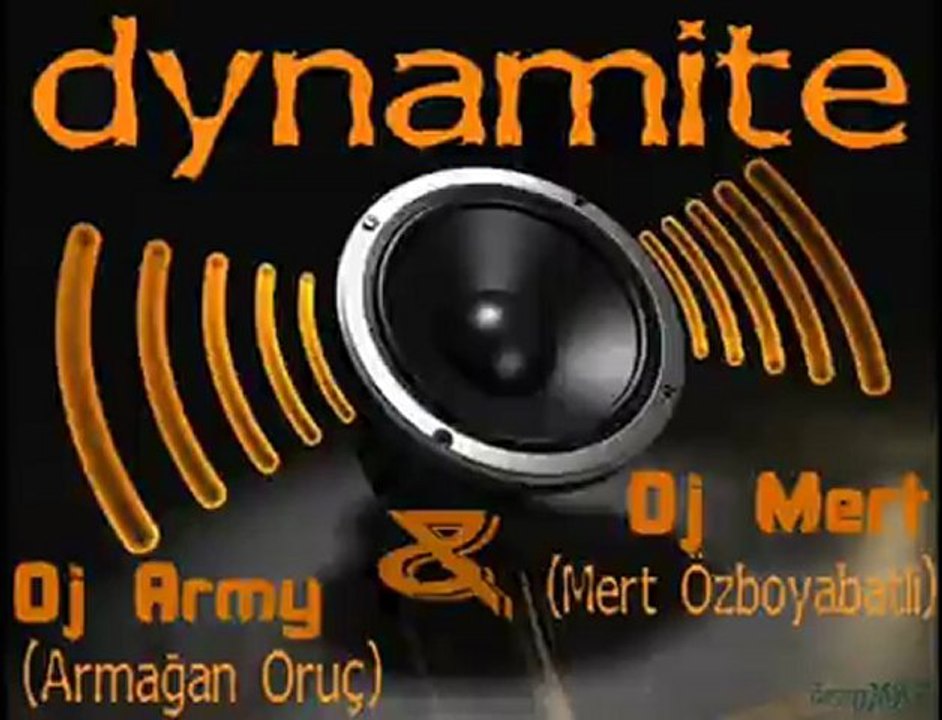 DJ Army Ft DJ Mert - Dynamite (No Jingle)