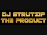 DJ Strutzip - The Product (Original Mix)