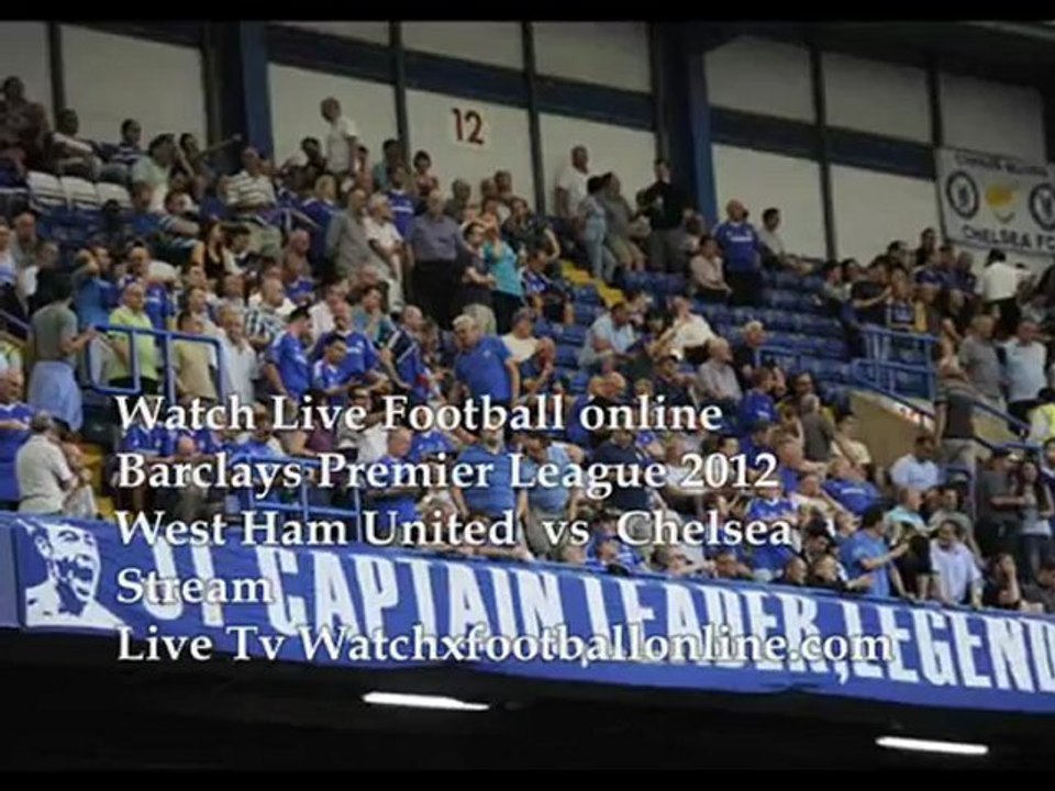 Barclays Online West Ham United vs Chelsea Stream