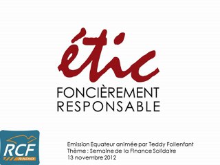 Interview de Cécile Galoselva - Emission Equateur sur RCF: Finance solidaire