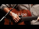Um barzinho,um violão - (By Lipe)