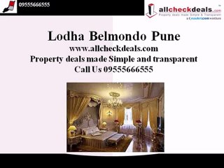 Lodha Belmondo Pune – Call 09555666555