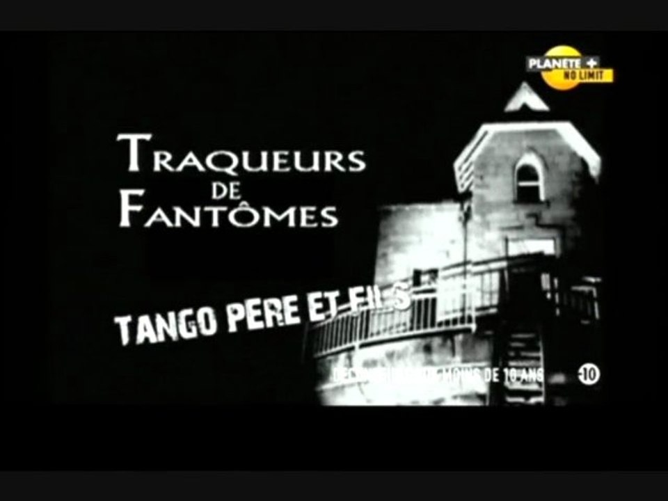 Les traqueurs de fantômes - Tango père et fils