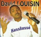 Laisse Pa Moin Tomber.....DAVID LOUISIN