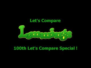 Let's Compare ( Lemmings ) 100th Let's Compare Special HI REZ