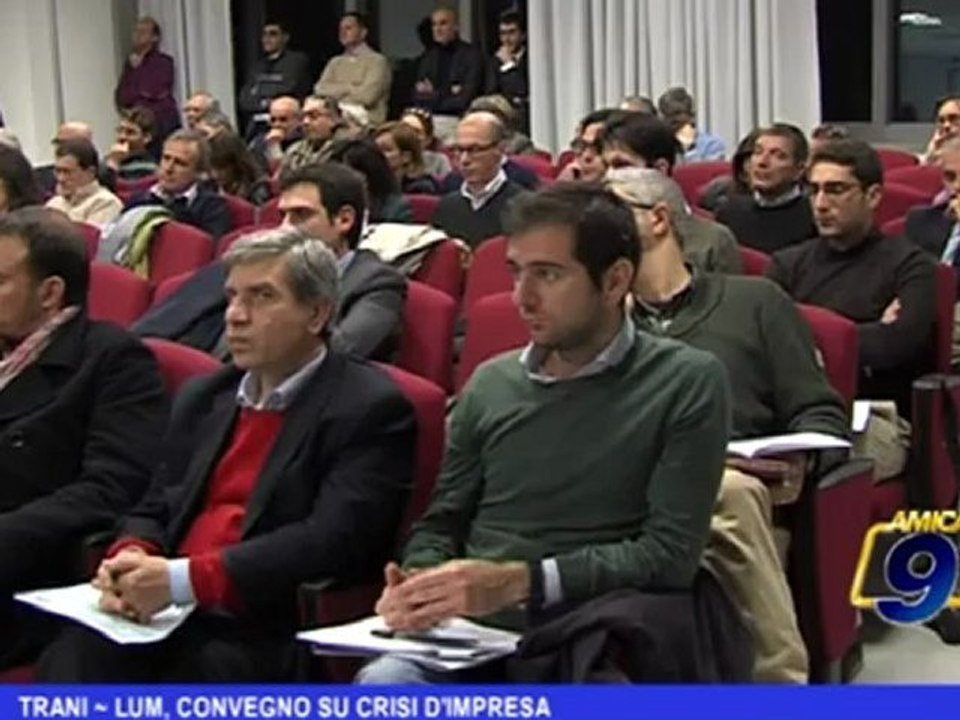 Trani | LUM, convegno su crisi d'impresa