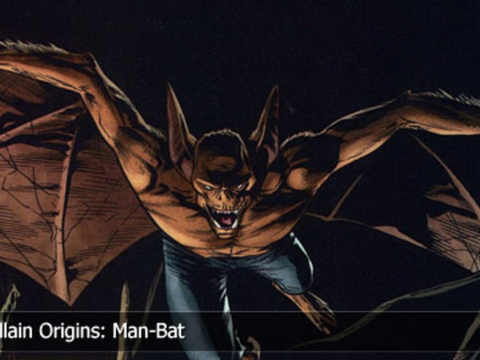 Supervillain Origins: Man-Bat