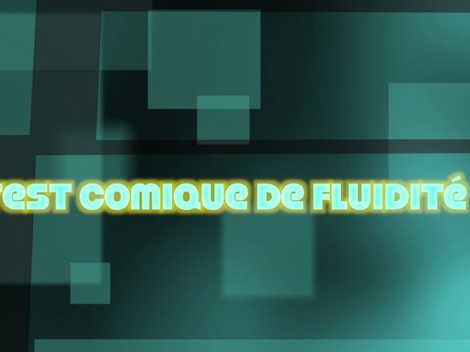 Test Comique de Fluidité 1