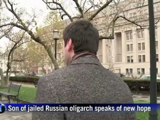 Jailed Russia oligarch's son says father has 'new hope'