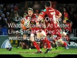 Rugby Ulster And Scarlets Sun 2 Dec Live Online