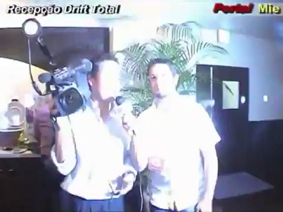 Recepção Drift Total - 24 de julho de 2007- Parte 8 final