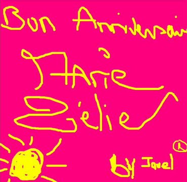 Joyeux anniversaire Marie Zélie