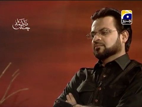 Fatima Ka Chand - Geo Special Muharram Transmission - 9th Muharram - Dr. Aamir Liaquat Hussain Part 15